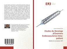 Capa do livro de Etudes du Recalage d’Examens Endovasculaires Intra-patient 