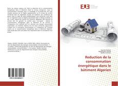 Reduction de la consommation énergétique dans le bâtiment Algerien kitap kapağı