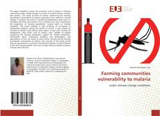 Buchcover von Farming communities vulnerability to malaria