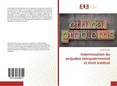 Bookcover of Indemnisation du préjudice extrapatrimonial et droit médical