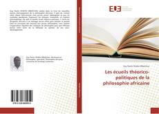 Capa do livro de Les écueils théorico-politiques de la philosophie africaine 