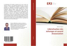 Capa do livro de Libéralisation des échanges et accord d'association 