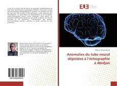 Capa do livro de Anomalies du tube neural dépistées à l’échographie à Abidjan 
