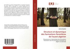 Обложка Structure et dynamique des formations forestières de l'ouest algérien