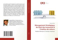 Capa do livro de Management Stratégique de Start-Up innovante & Création de valeurs 