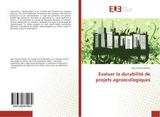 Capa do livro de Evaluer la durabilité de projets agroécologiques 
