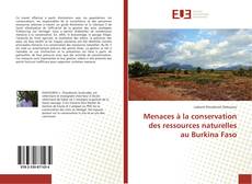 Capa do livro de Menaces à la conservation des ressources naturelles au Burkina Faso 