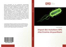 Capa do livro de Impact des mutations OPG chez Erwinia chrysanthemi 