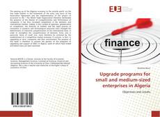 Capa do livro de Upgrade programs for small and medium-sized enterprises in Algeria 