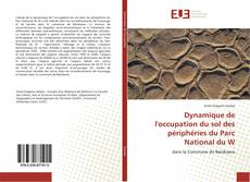 Bookcover of Dynamique de l'occupation du sol des périphéries du Parc National du W