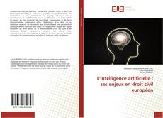 Capa do livro de L'intelligence artificielle : ses enjeux en droit civil européen 