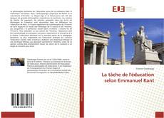 Bookcover of La tâche de l'éducation selon Emmanuel Kant