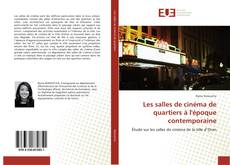 Capa do livro de Les salles de cinéma de quartiers à l'époque contemporaine 