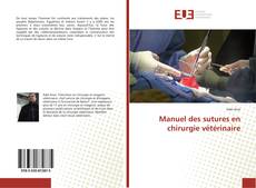 Copertina di Manuel des sutures en chirurgie vétérinaire