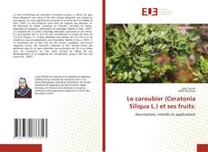 Portada del libro de Le caroubier (Ceratonia Siliqua L.) et ses fruits: