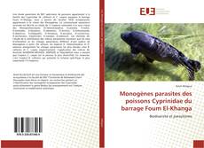 Обложка Monogènes parasites des poissons Cyprinidae du barrage Foum El-Khanga