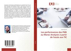 Обложка Les performances des PME au Maroc Analyses à partir de l'accès aux TIC