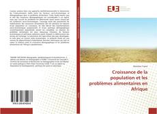 Bookcover of Croissance de la population et les problèmes alimentaires en Afrique
