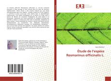 Bookcover of Étude de l’espèce Rosmarinus officinalis L.
