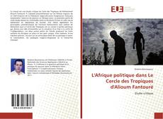 Copertina di L'Afrique politique dans Le Cercle des Tropiques d'Alioum Fantouré