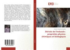 Buchcover von Dérivés de l'indazole : propriétés physico-chimiques et biologiques
