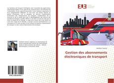 Обложка Gestion des abonnements électroniques de transport