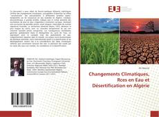 Buchcover von Changements Climatiques, Rces en Eau et Désertification en Algérie