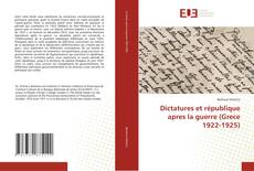 Capa do livro de Dictatures et république apres la guerre (Grece 1922-1925) 