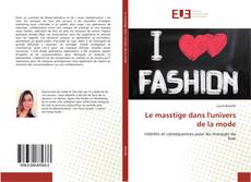 Bookcover of Le masstige dans l'univers de la mode