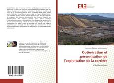 Bookcover of Optimisation et pérennisation de l’exploitation de la carrière