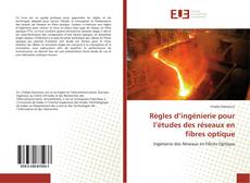 Buchcover von Règles d’ingénierie pour l’études des réseaux en fibres optique