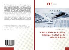 Обложка Capital Social et accès au Crédit par les PME de la Ville de Bukavu