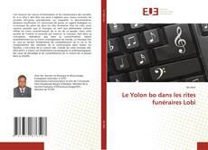 Bookcover of Le Yolon bo dans les rites funéraires Lobi