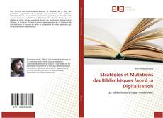 Stratégies et Mutations des Bibliothèques face à la Digitalisation kitap kapağı
