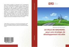 Capa do livro de LA VILLE DE BAGHDAD, pour une stratégie de développement durable 