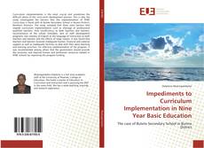 Copertina di Impediments to Curriculum Implementation in Nine Year Basic Education