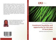 Capa do livro de Investment feasibility and opportunity for the case of local place 