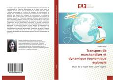 Buchcover von Transport de marchandises et dynamique économique régionale