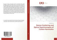 Buchcover von Raman Scattering and Optical Spectroscopies of Carbon Nanotubes