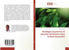 Bookcover of Stratégies paysannes et sécurité alimentaire dans le Haut-Sassandra