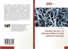 Bookcover of Souillure de viol : Le dilemme d’être à la fois victime et accusée!