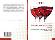 Portada del libro de Étude du marché péruvien de vin