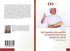 Capa do livro de De la gestion des conflits et coordination d'une équipe de travail 