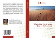 Buchcover von Migrant sur les terres de Dieu et des hommes