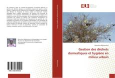 Capa do livro de Gestion des déchets domestiques et hygiène en milieu urbain 