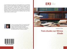 Trois études sur Mircea Eliade kitap kapağı