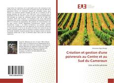 Création et gestion d'une poivrerais au Centre et au Sud du Cameroun kitap kapağı