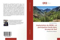 Portada del libro de Implantation du REDD+ et participation locale dans les pays du Sud