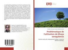 Buchcover von Problématique de l'utilisation de Khaya senegalensis