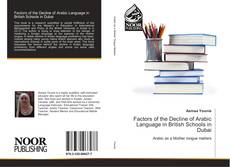 Capa do livro de Factors of the Decline of Arabic Language in British Schools in Dubai 